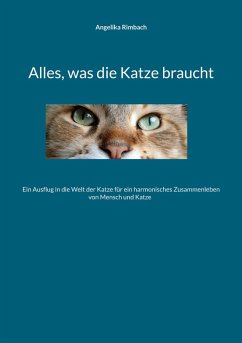 Alles, was die Katze braucht (eBook, ePUB) - Rimbach, Angelika