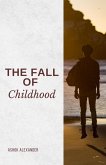 The Fall of Childhood (THE MOTIVATION CHRONICLES) (eBook, ePUB)