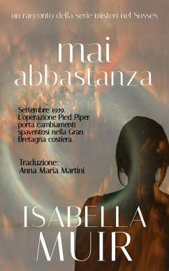 Cover Mai Abbastanza (Un racconto delle serie Crimine nel Sussex, #6) (eBook, ePUB)