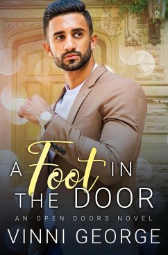 A Foot in the Door: An MM Teacher Student Romance (Open Doors: An LGBTQ Contemporary Romance Series, #5) (eBook, ePUB) - George, Vinni
