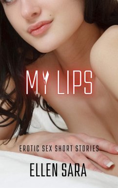 My Lips (eBook, ePUB) - Sara, Ellen