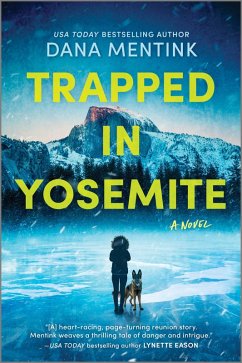 Trapped in Yosemite (eBook, ePUB) - Mentink, Dana