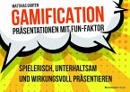 Gamification - Präsentationen mit Fun-Faktor (eBook, PDF)