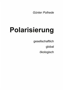 Polarisierung (eBook, ePUB) - Polhede, Günter