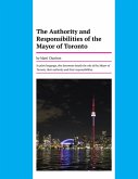 The Authority and Responsibilities of the Mayor of Toronto (eBook, ePUB)