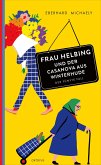 Frau Helbing und der Casanova aus Winterhude (eBook, ePUB)