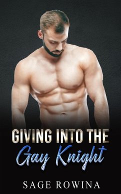 Cover Giving Into The Gay Knight (eBook, ePUB)