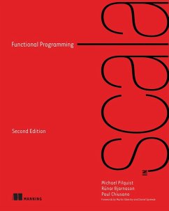 Functional Programming in Scala, Second Edition (eBook, ePUB) - Pilquist, Michael; Chiusano, Paul; Bjarnasson, Rúnar