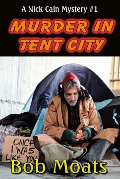 Murder in Tent City (eBook, ePUB) - Moats, Bob
