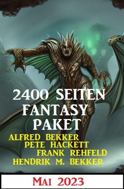 Cover 2400 Seiten Fantasy Paket Mai 2023 (eBook, ePUB)
