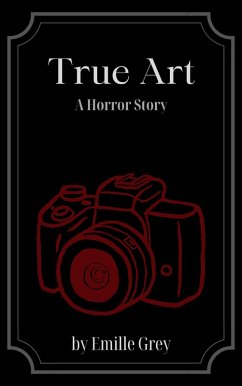 Cover True Art: A Horror Story (eBook, ePUB)