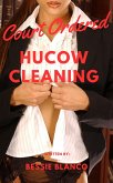 Court Ordered Hucow Cleaning: with Ginger Root (The Betty Series, #1) (eBook, ePUB) Court Ordered Hucow Cleaning: with Ginger Root (The Betty Series, #1) (eBook, ePUB)