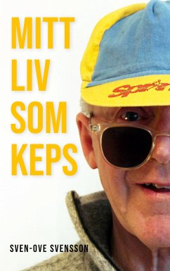 Mitt liv som keps (eBook, ePUB) - Svensson, Sven-Ove