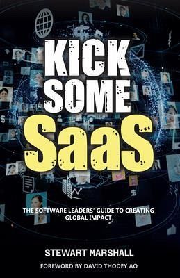 Kick Some SaaS (eBook, ePUB) Kick Some SaaS (eBook, ePUB)