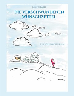 Die verschwundenen Wunschzettel (eBook, ePUB)