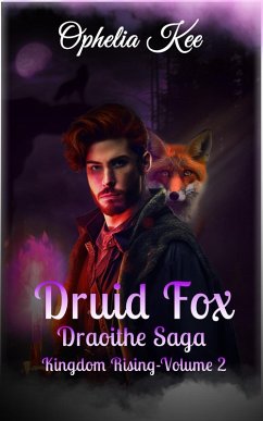 Druid Fox (Kingdom Rising, #2) (eBook, ePUB) - Kee, Ophelia