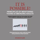 It Is Possible! (PRINCIPLES OF MENTORING YOUNG & EMERGING ADULTS, #1) (eBook, ePUB)
