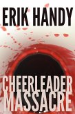 Cheerleader Massacre (eBook, ePUB)
