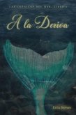 A la deriva (Las Crónicas Mer) (eBook, ePUB)