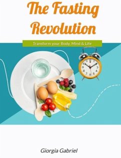 The Fasting Revolution (eBook, ePUB) - Gabriel, Giorgia