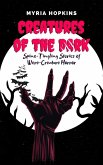 Creatures of the Dark: Spine-Tingling Stories of Were-Creature Horror (eBook, ePUB)