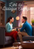 L'art du Dialogue Conjugal (eBook, ePUB)