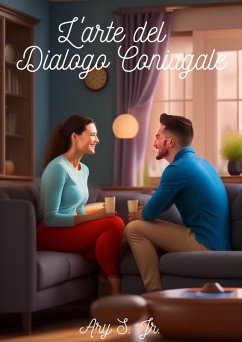 Cover L'arte del Dialogo Coniugale (eBook, ePUB)