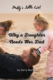 Why a Daughter needs Her Dad (eBook, ePUB) Why a Daughter needs Her Dad (eBook, ePUB)