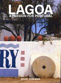 Lagoa, The Spirit of Leisure (A Passion for Portugal, #8) (eBook, ePUB)