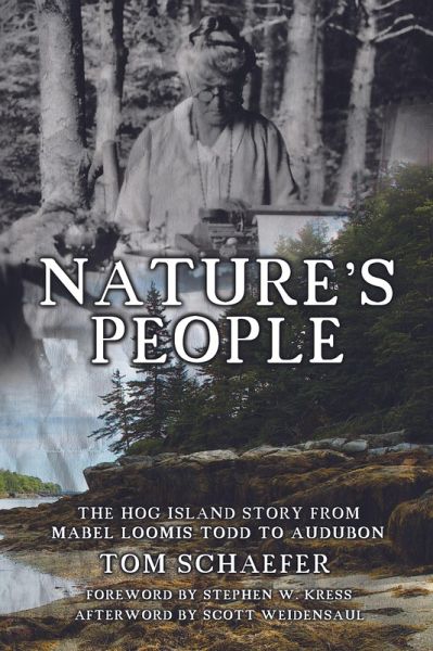 Nature's People: The Hog Island Story from Mabel Loomis Todd to Audubon (eBook, ePUB)