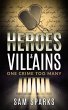 Heroes and Villains -One Crime too Many... - Bild 1