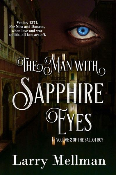 The Man With Sapphire Eyes (The Ballot Boy, #2) (eBook, ePUB)