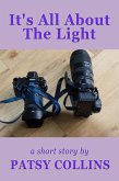 It's All About The Light (eBook, ePUB)