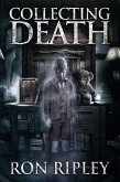 Collecting Death (Haunted Collection Series, #1) (eBook, ePUB)
