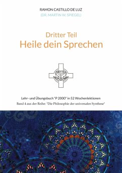 Dritter Teil: HEILE DEIN SPRECHEN - Spiegel, Martin