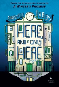 Here, and Only Here - Dabos, Christelle