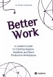 Better Work - with 50+ strategies for... - Bild 1