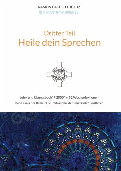 Dritter Teil: HEILE DEIN SPRECHEN - Spiegel, Martin