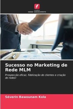 Sucesso no Marketing de Rede MLM - Kola, Séverin Bawounam