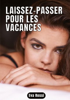 Laissez-passer pour les vacances - Rossi, Eva