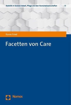 Facetten von Care - Fried, Karen