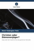 Christen oder Dämonenjäger?