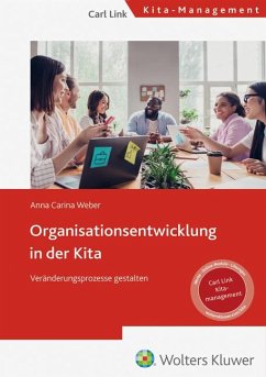 Organisationsentwicklung in der Kita - Weber, Anna Carina