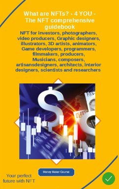 What are NFTs? - 4 YOU - The NFT comprehensive guidebook - Kiefer, Holger