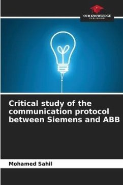 Critical study of the communication protocol between Siemens and ABB - Sahil, Mohamed