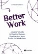 Better Work - with 50+ strategies for... - Bild 1