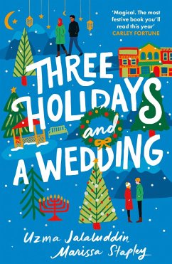Three Holidays and a Wedding - Jalaluddin, Uzma;Stapley, Marissa