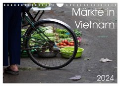 Märkte in Vietnam (Wandkalender 2024 DIN A4 quer), CALVENDO Monatskalender - Sandner, Annette