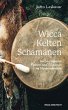 Wicca · Kelten · Schamanen - Bild 1