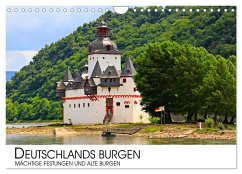 Deutschlands Burgen - mächtige Festungen und alte Burgen (Wandkalender 2024 DIN A4 quer), CALVENDO Monatskalender